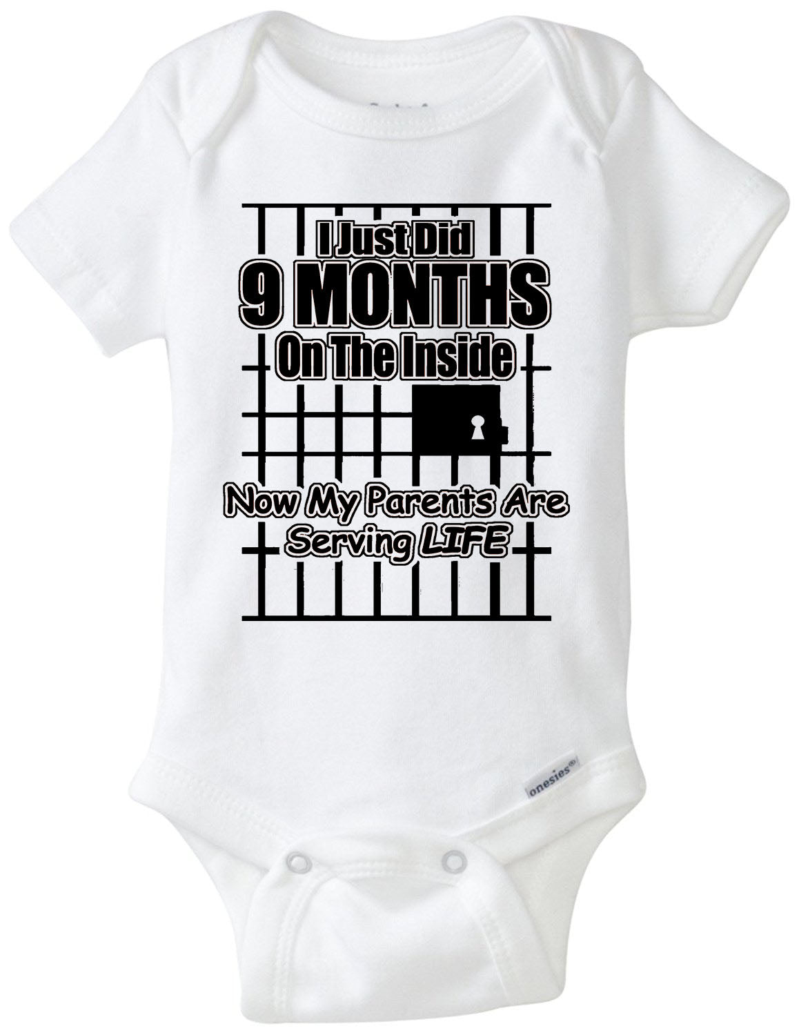 I Just Did 9 Months/ Parents Serving LIFE Funny Gerber Onesie Infant Baby Romper