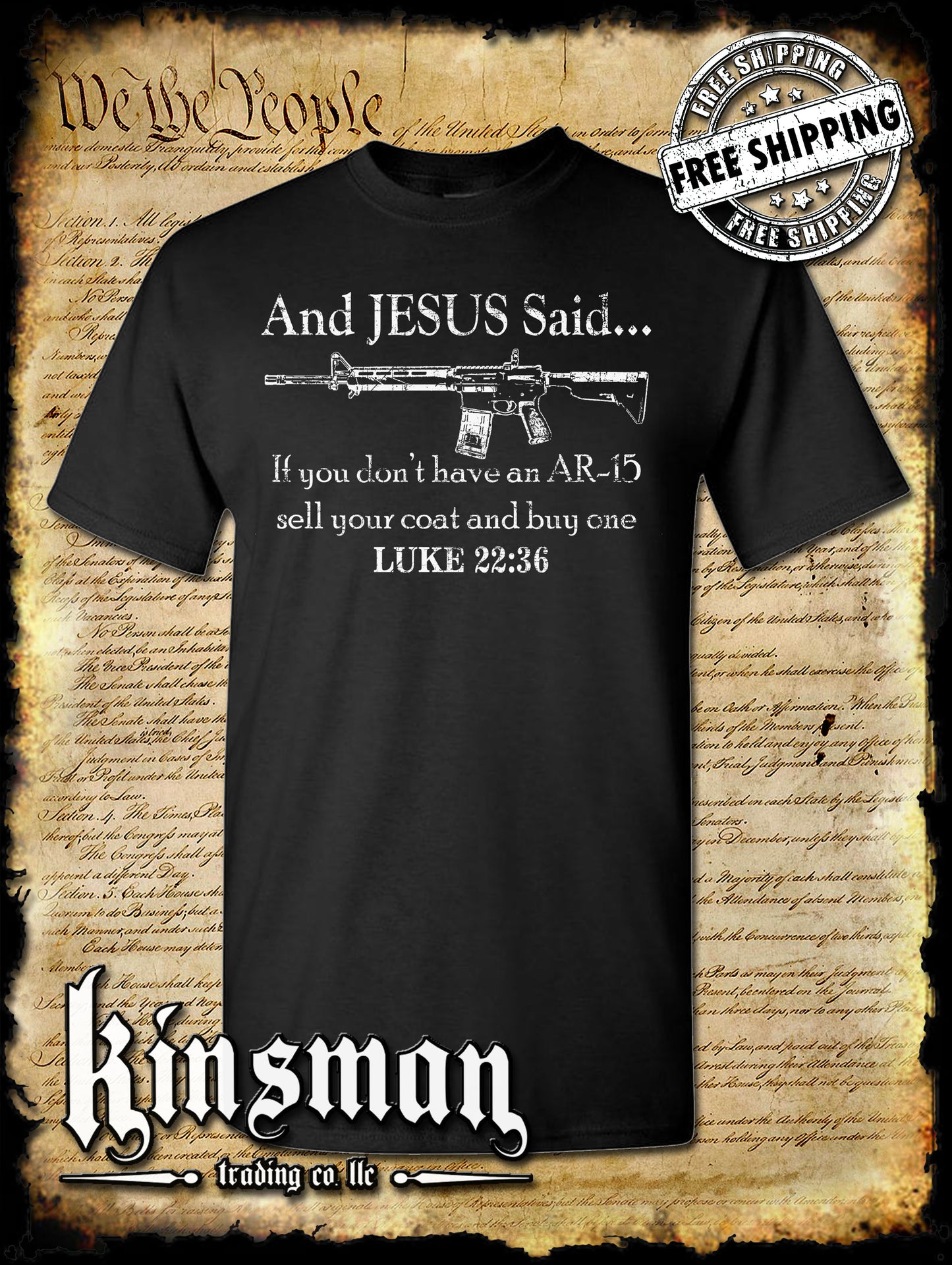 And JESUS Said AR-15 T-Shirt - Luke 22 36 Pro Gun Rights 2nd Amendment USA 5.56