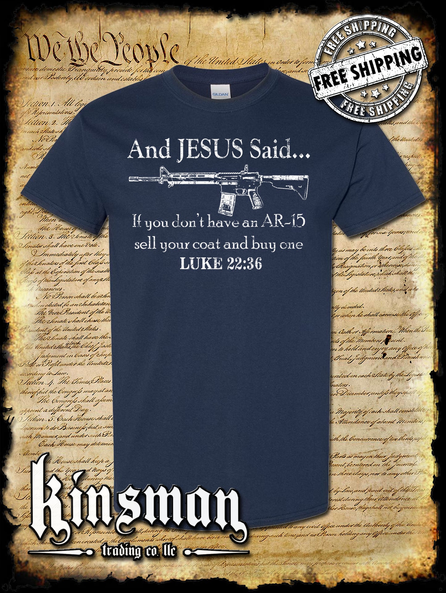 And JESUS Said AR-15 T-Shirt - Luke 22 36 Pro Gun Rights 2nd Amendment USA 5.56