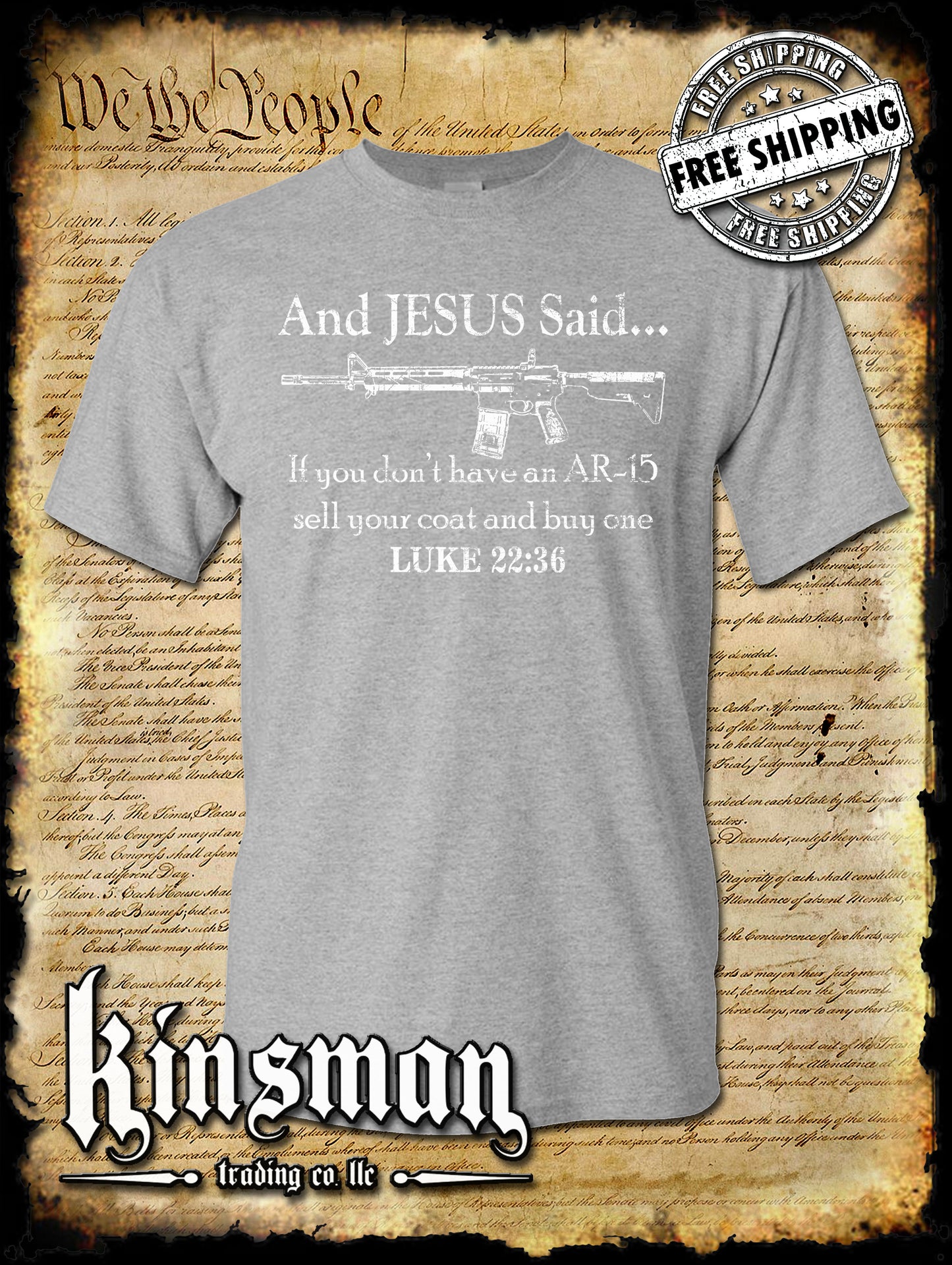 And JESUS Said AR-15 T-Shirt - Luke 22 36 Pro Gun Rights 2nd Amendment USA 5.56