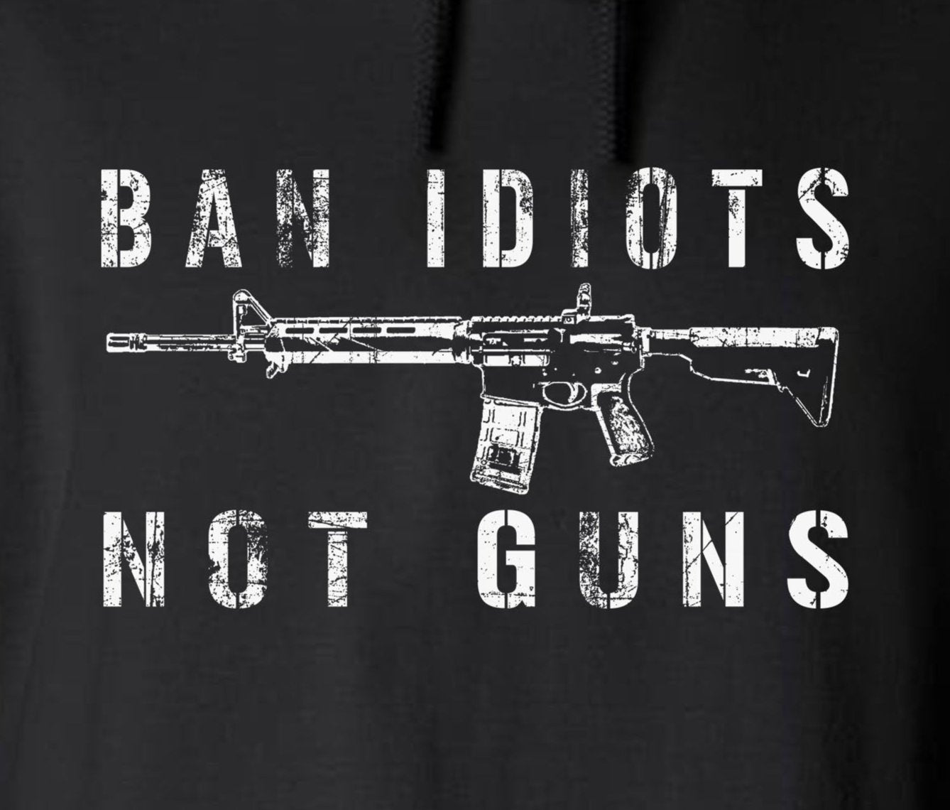 Ban Idiots Not Guns Hoodie / 2nd Amendment Pro Gun Firearm Rights USA Freedom