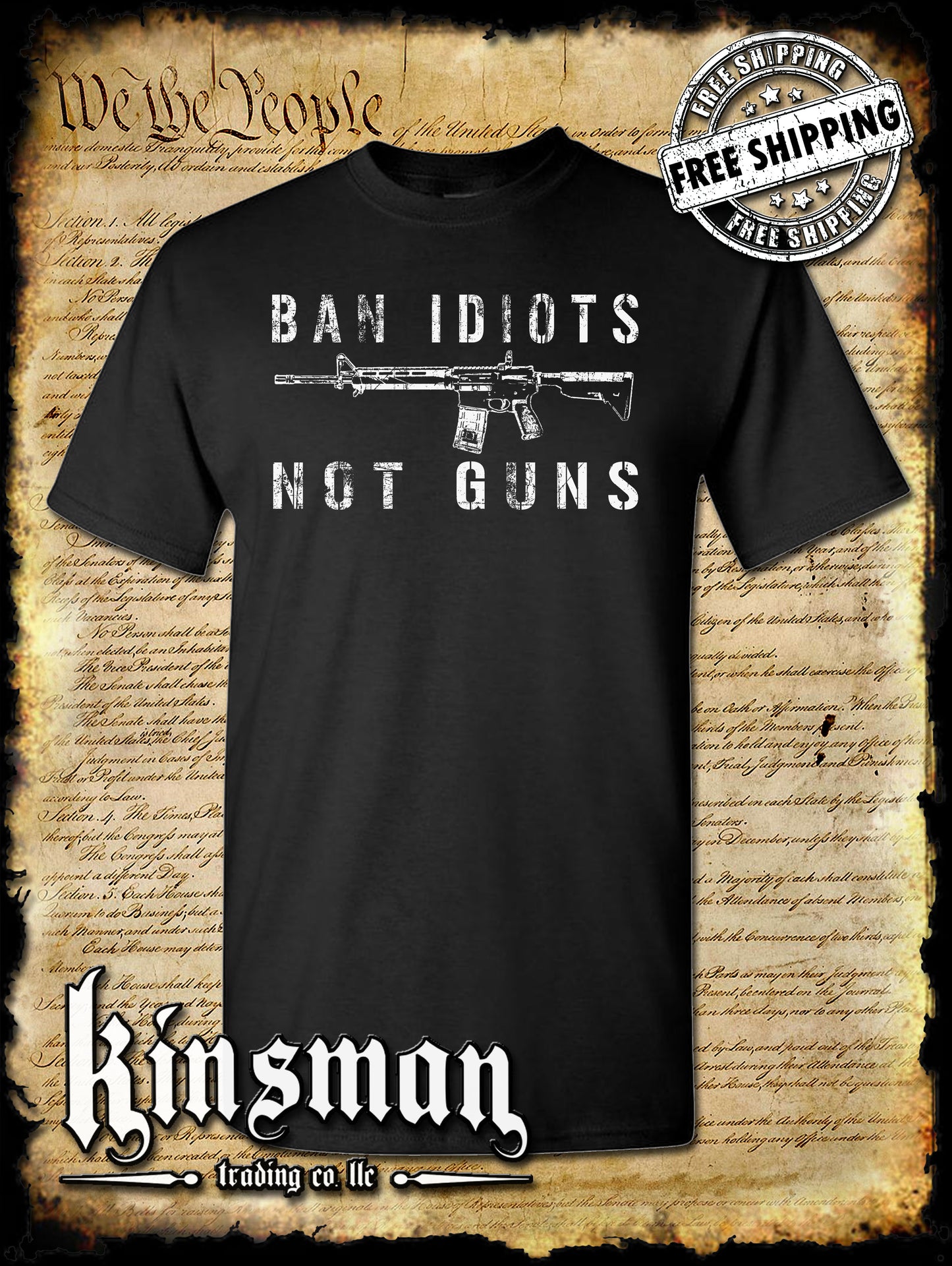 Ban Idiots Not Guns T-Shirt / 2nd Amendment Pro Gun Firearm Rights USA Freedom