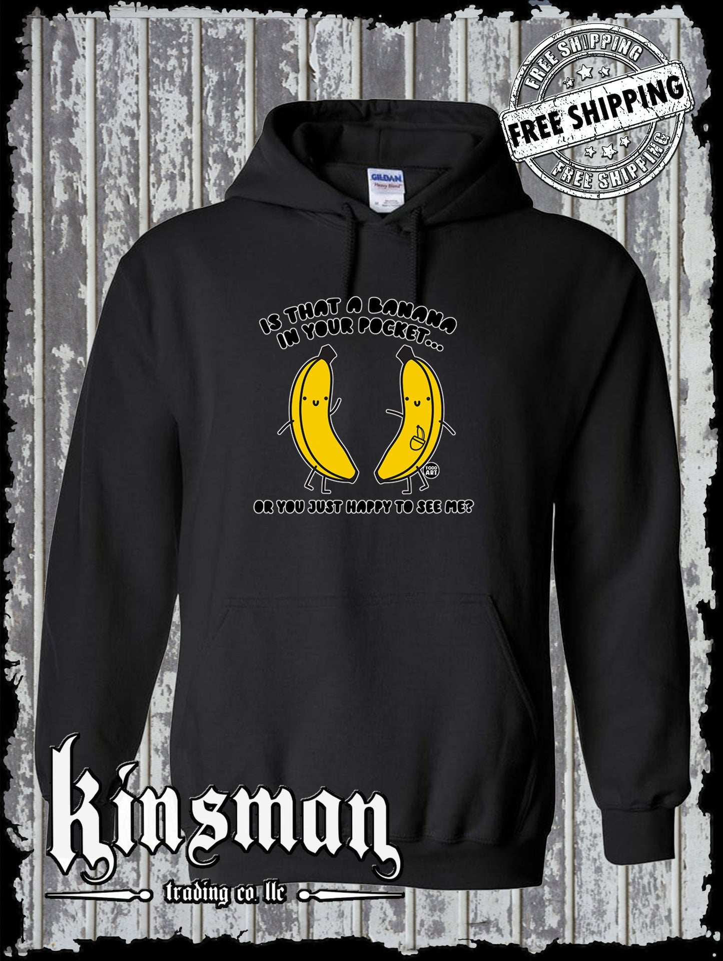 Is That a Banana In Your Pocket? Hoodie / Sweatshirt Todd Goldman Licensed