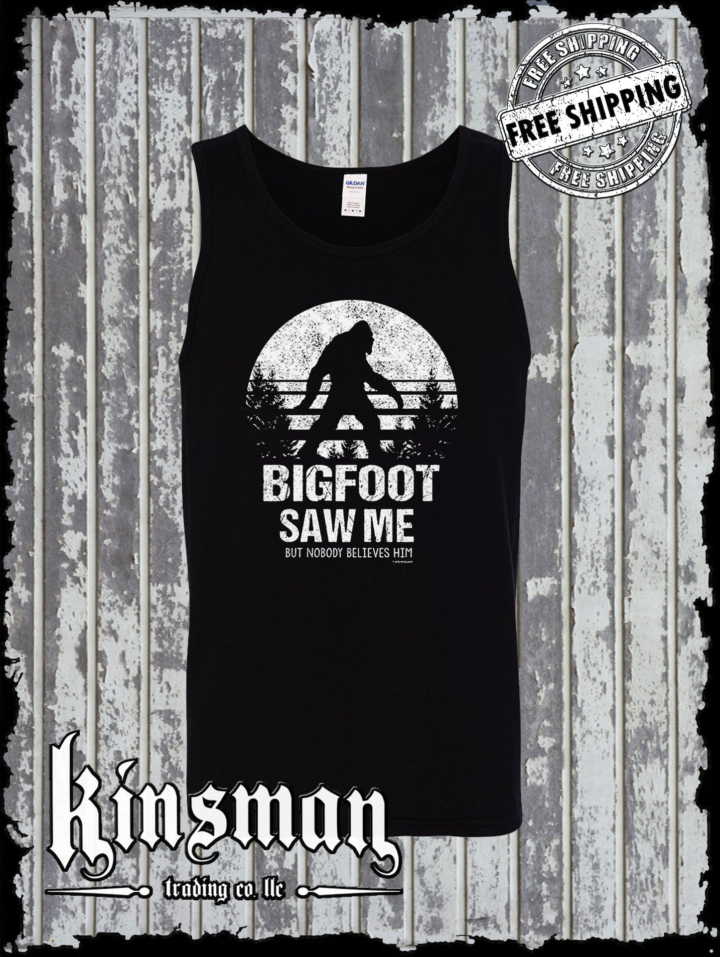 Bigfoot Saw Me Nobody Believes Him Tank Top T-Shirt / Funny Sasquatch Novelty Tee