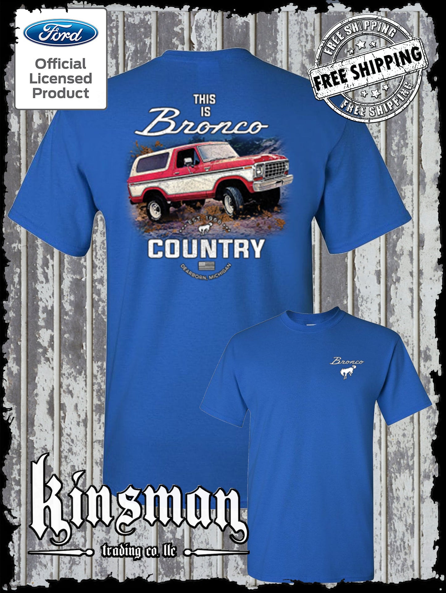 Bronco Country Ford 2-Sided T-Shirt - Official Licensed Product