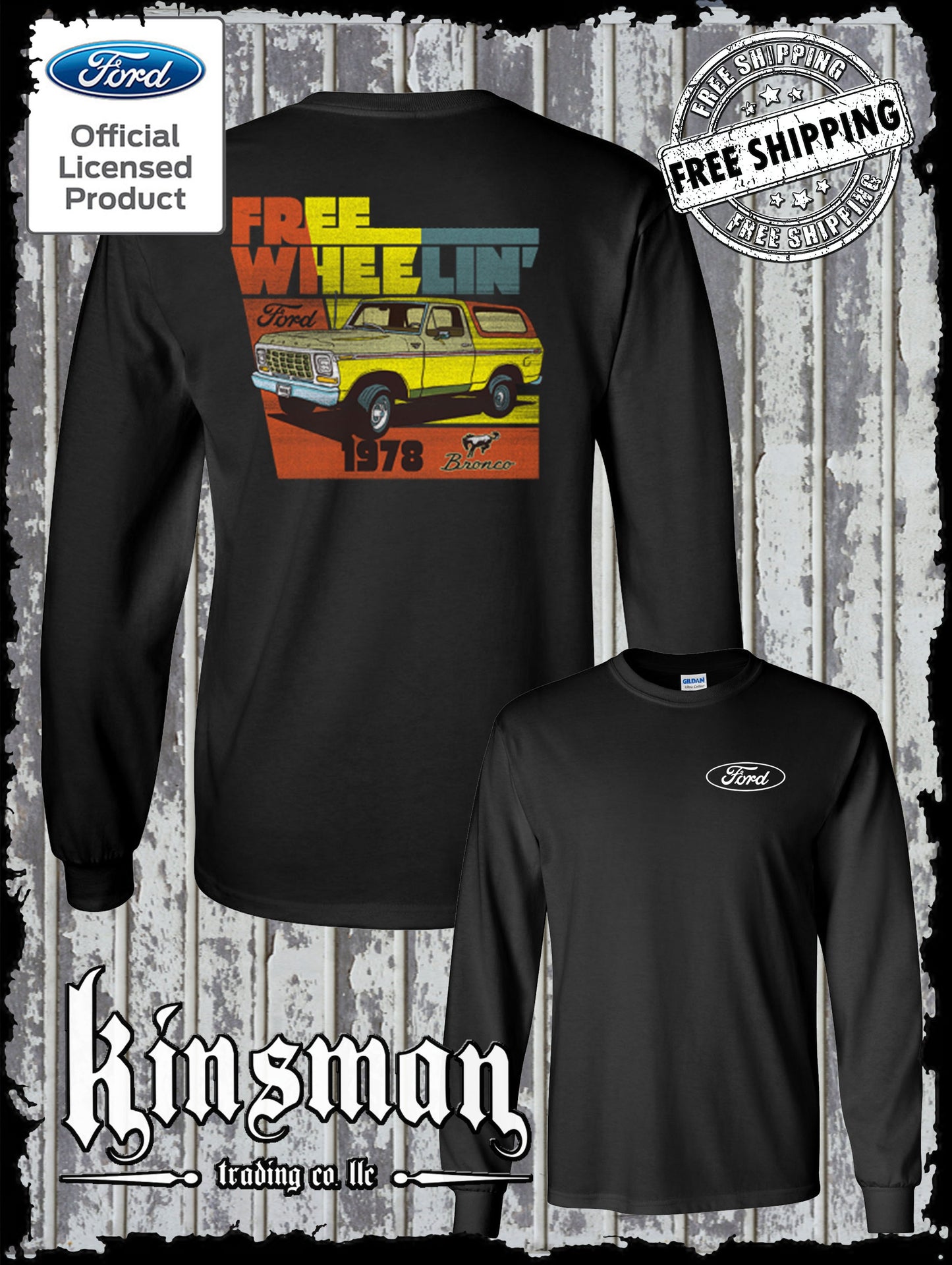Ford Bronco Free Wheelin 1978 2-Sided Long Sleeve T-Shirt