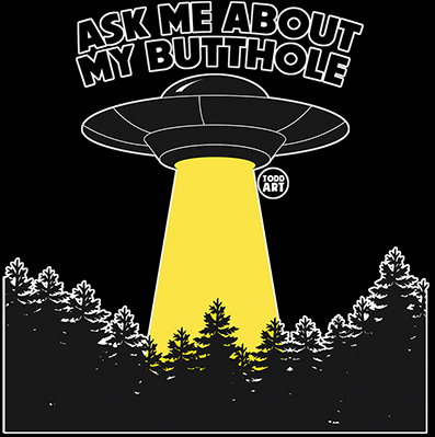 Ask Me About My Butthole Funny Alien UFO Hoodie Sweatshirt Todd Goldman Licensed