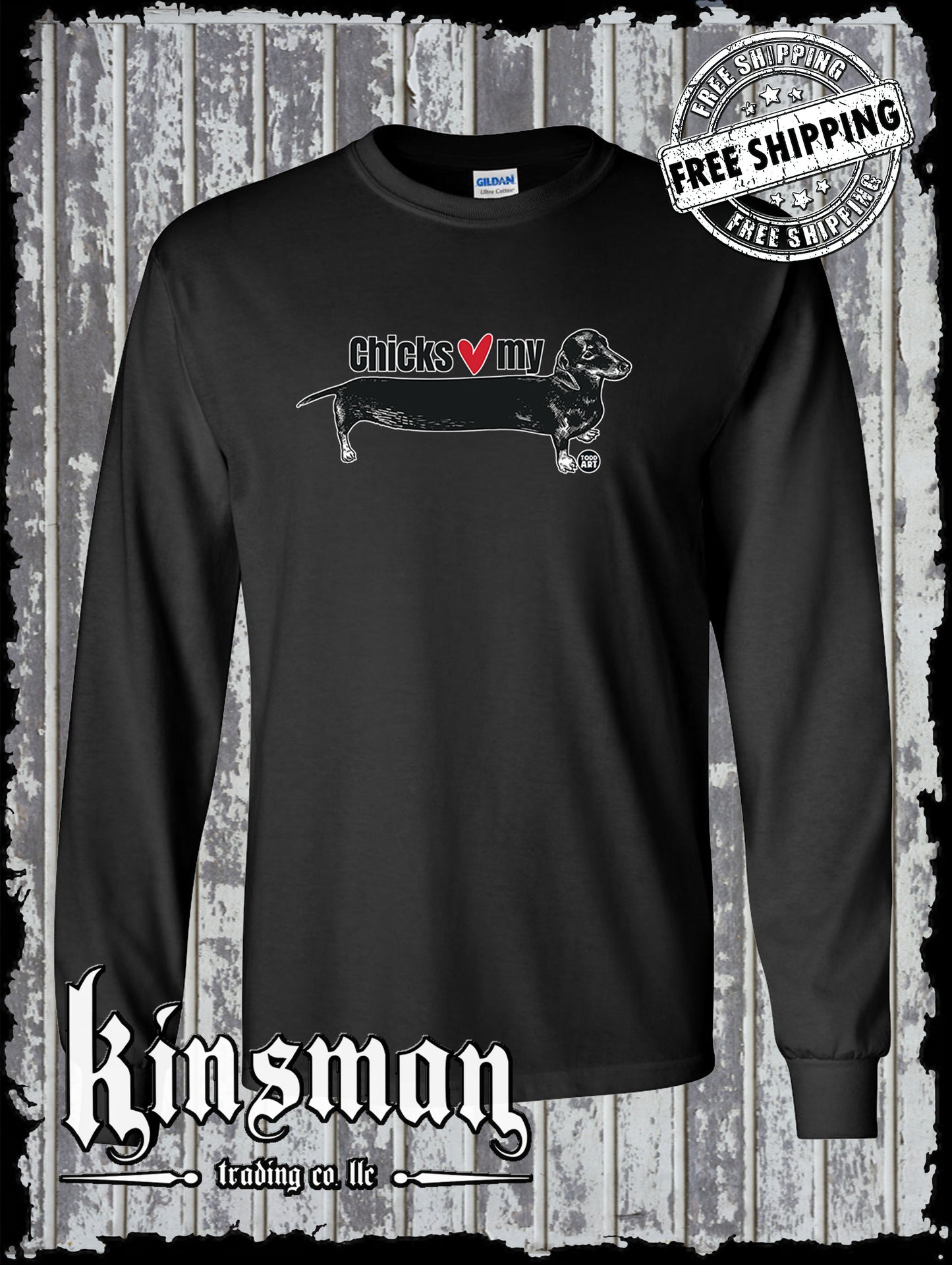 Chicks Love My Weiner Dog Dachshund Long Sleeve T-Shirt Todd Goldman Funny Pets