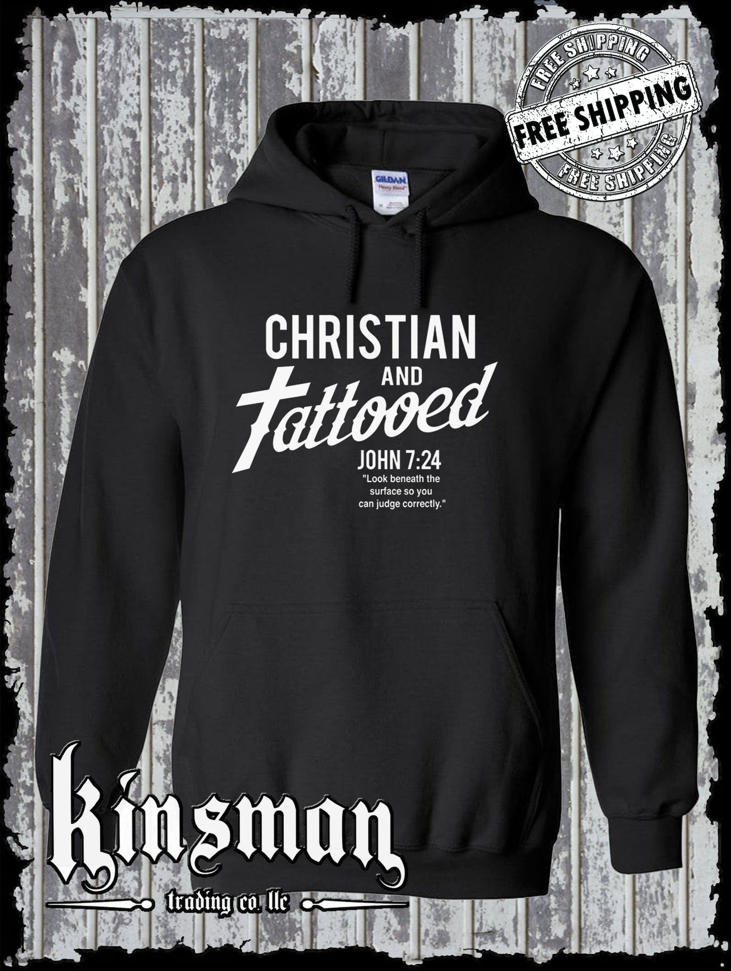 Christian and Tattooed Hoodie / Sweatshirt - John 7:24 Religious Jesus Christ God