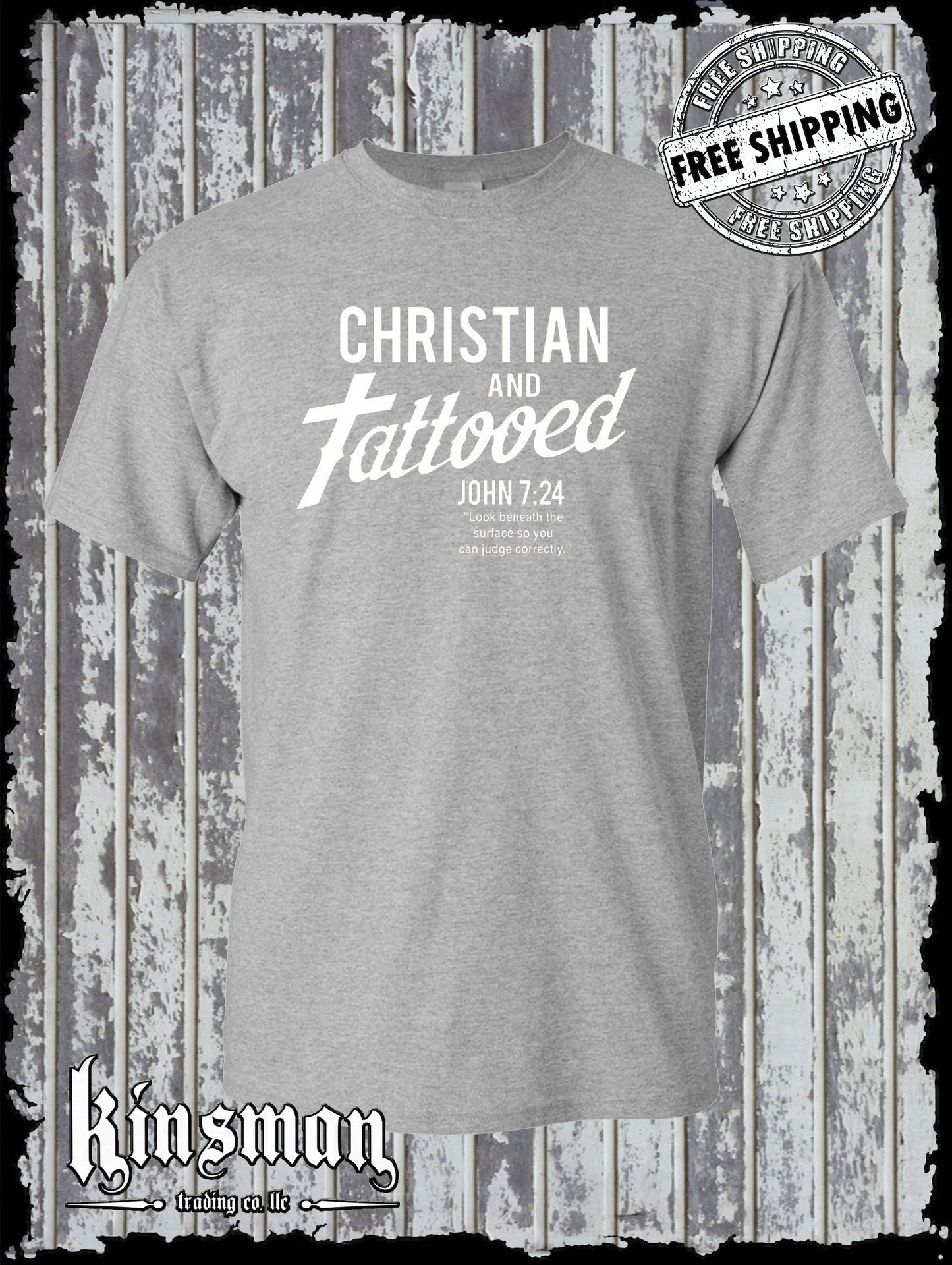 Christian and Tattooed T-Shirt - John 7:24 Religious Jesus Christ God