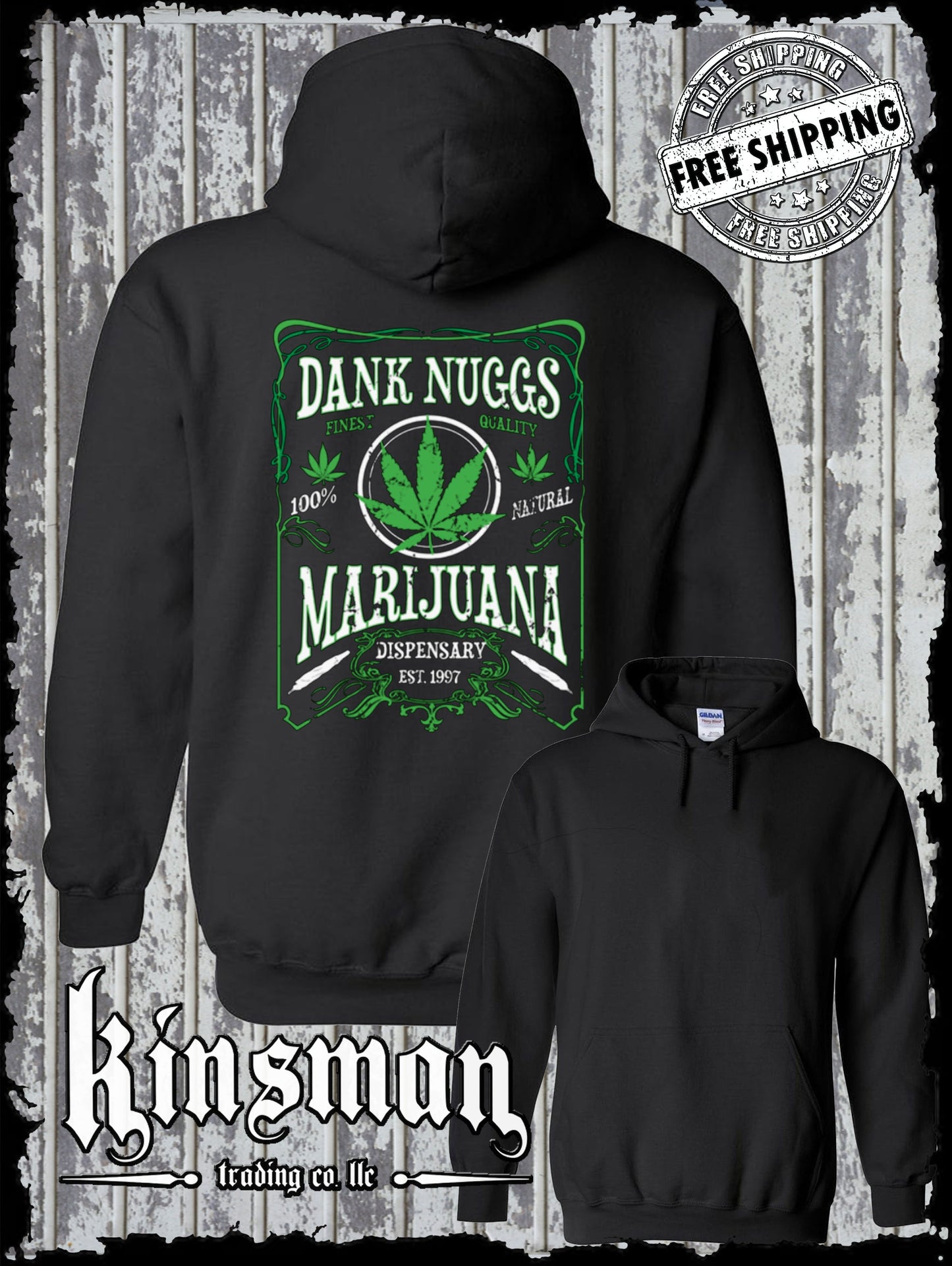 Dank Nuggs Marijuana Dispensary Hoodie / Sweatshirt Back Print