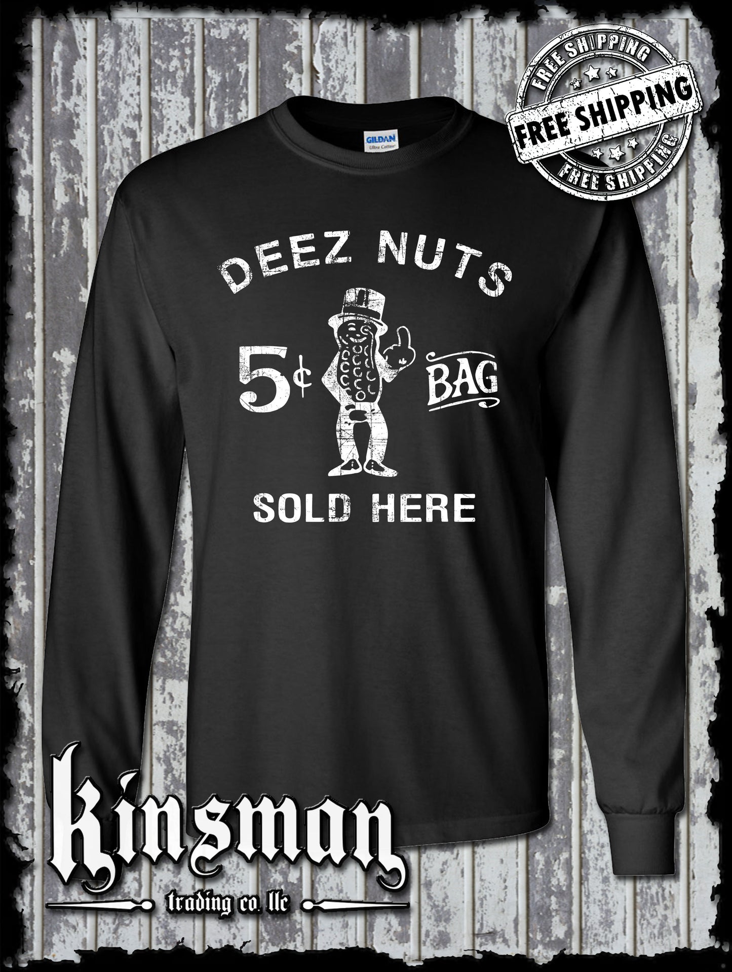 Deez Nuts Sold Here Long Sleeve T-Shirt - Funny Adult's Only Rude College Humor