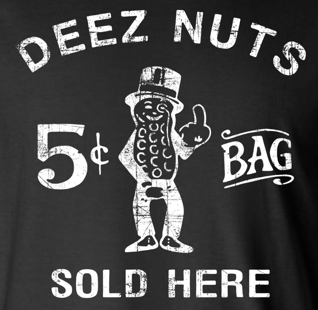 Deez Nuts Sold Here Long Sleeve T-Shirt - Funny Adult's Only Rude College Humor