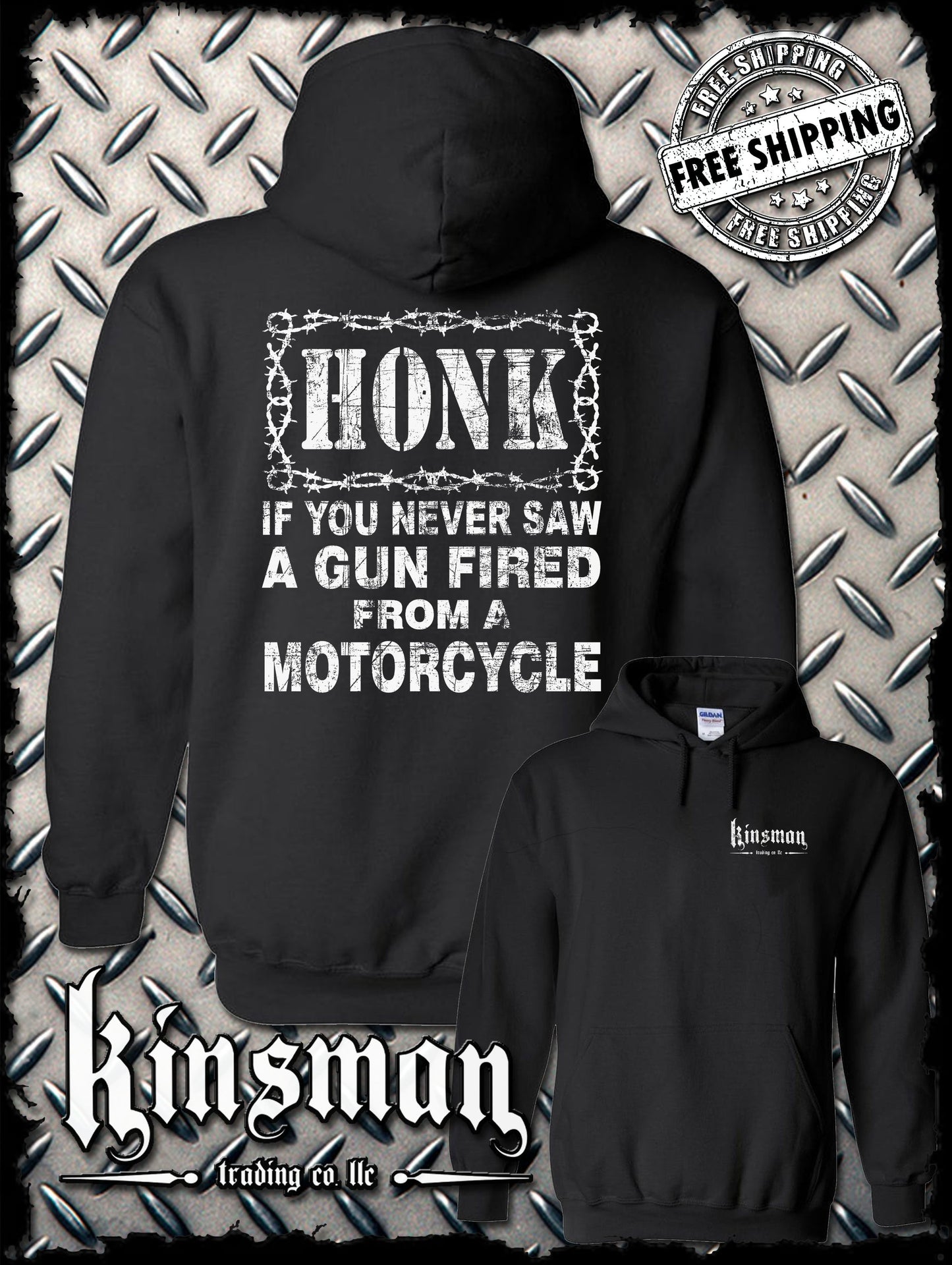 Honk If You Never Saw A GUN FIRED From a MOTORCYCLE Biker Hoodie / Sweatshirt