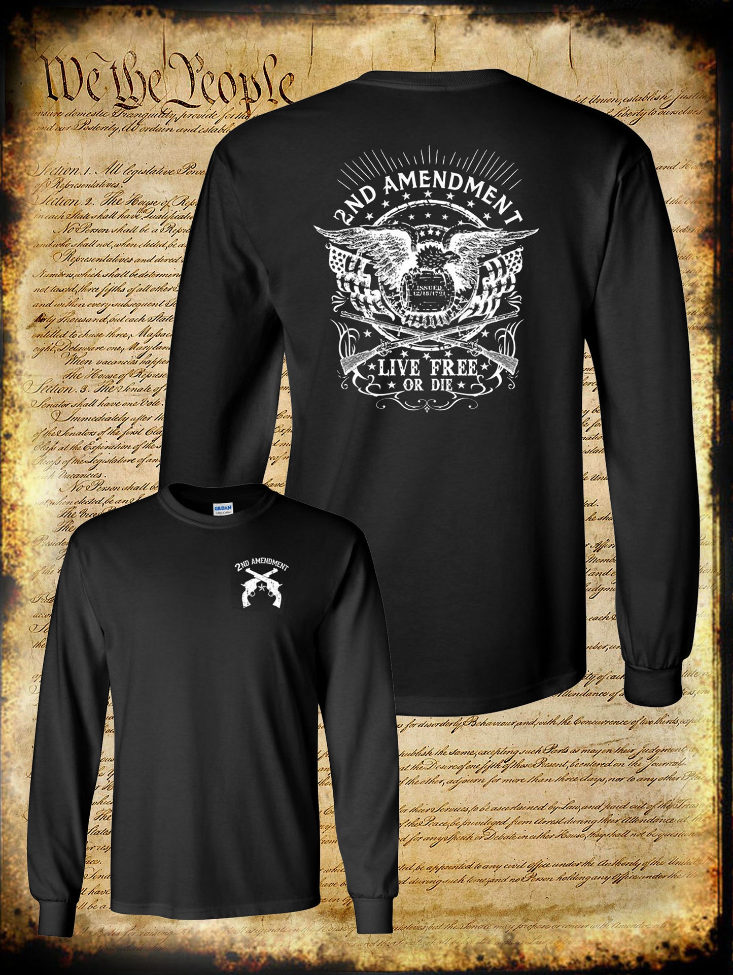 2nd Amendment Live Free or Die Issued 1791 2-Sided Long Sleeve T-Shirt