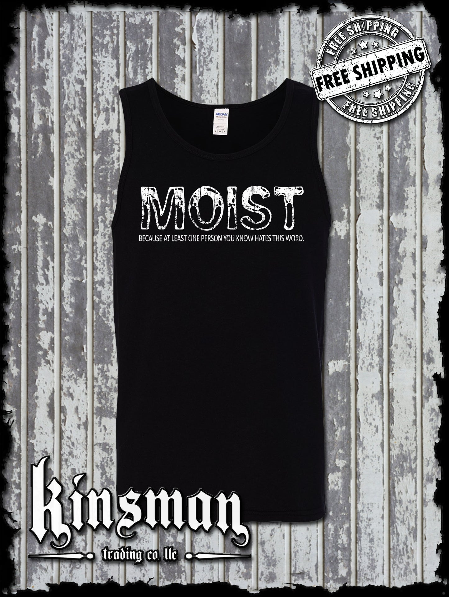 Moist Because At Least One Person HATES This Word Funny Tank Top T-Shirt