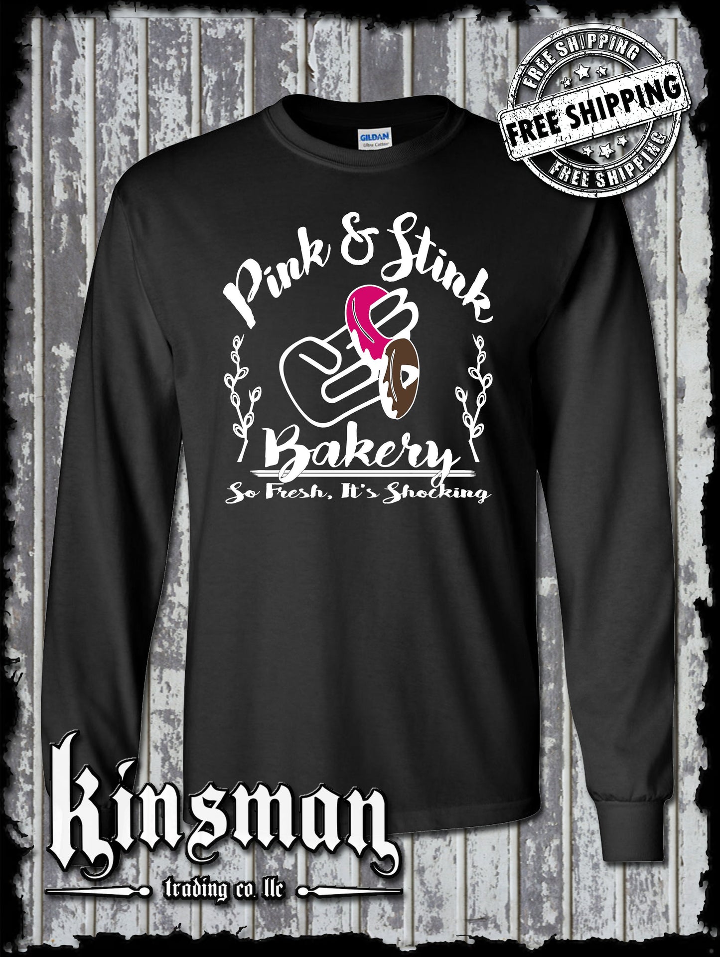 Pink & Stink Bakery Funny Adult Humor Offensive Long Sleeve T-Shirt