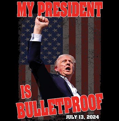 My President Is Bulletproof Long Sleeve T-Shirt Trump 2024 MAGA USA