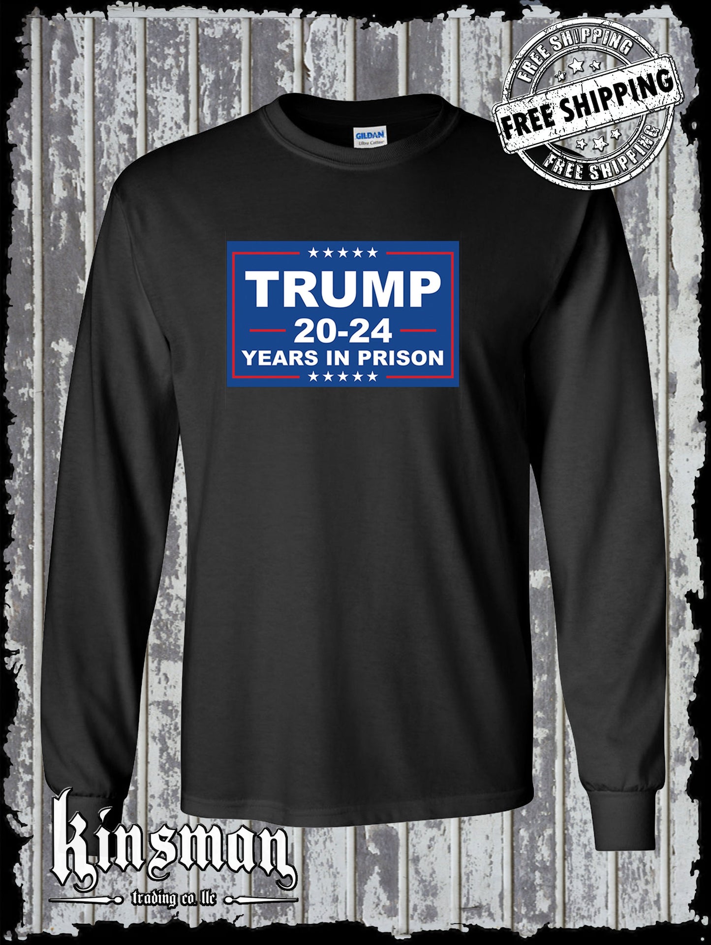 Trump 20-24 Years in PRISON Long Sleeve T-Shirt Anti-Republican Joe Biden 2024