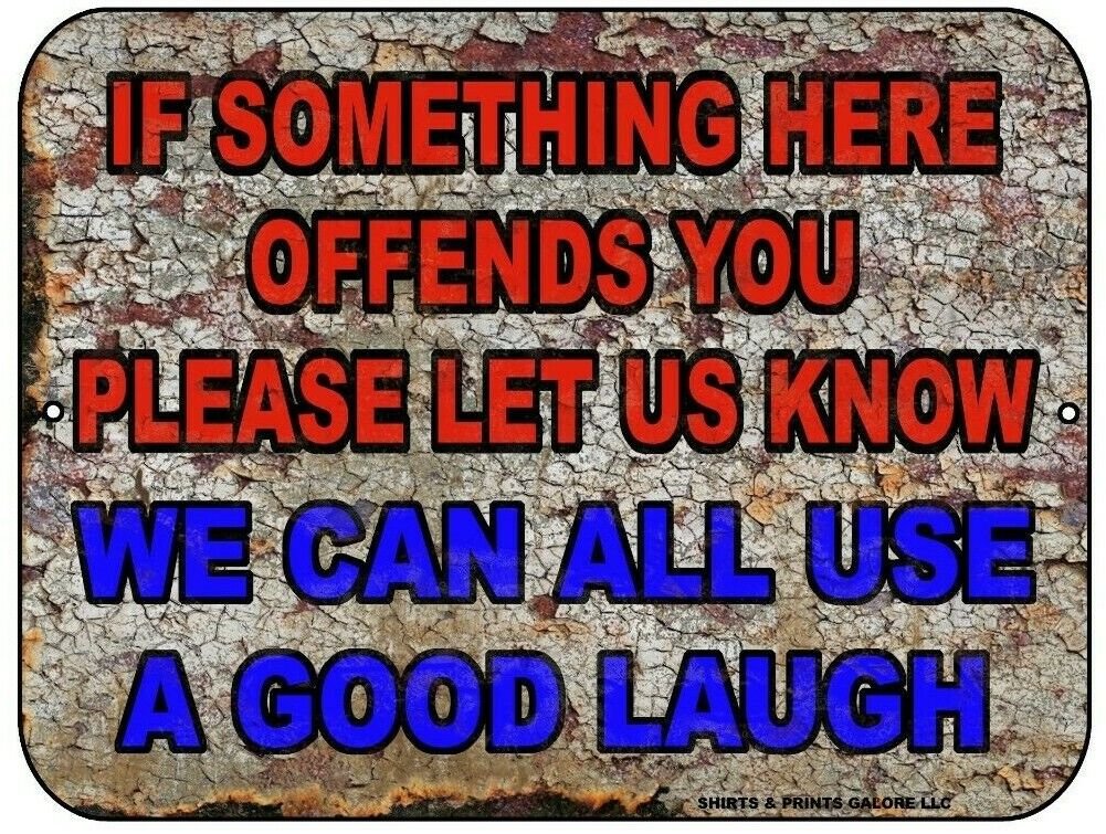 If Something Offends You... Funny Sarcastic Metal Novelty Sign - Bar Man Cave