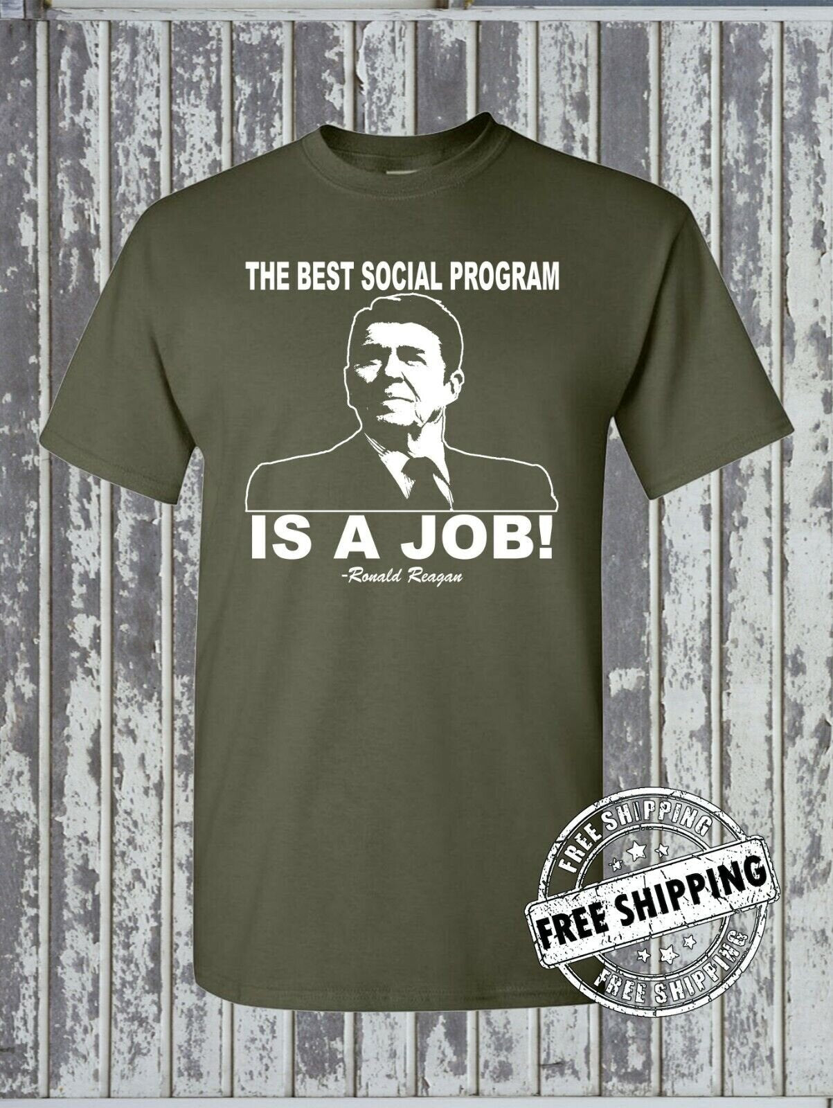 Best Social Program IS A JOB! Ronald Reagan Quote T-Shirt - Republican Political
