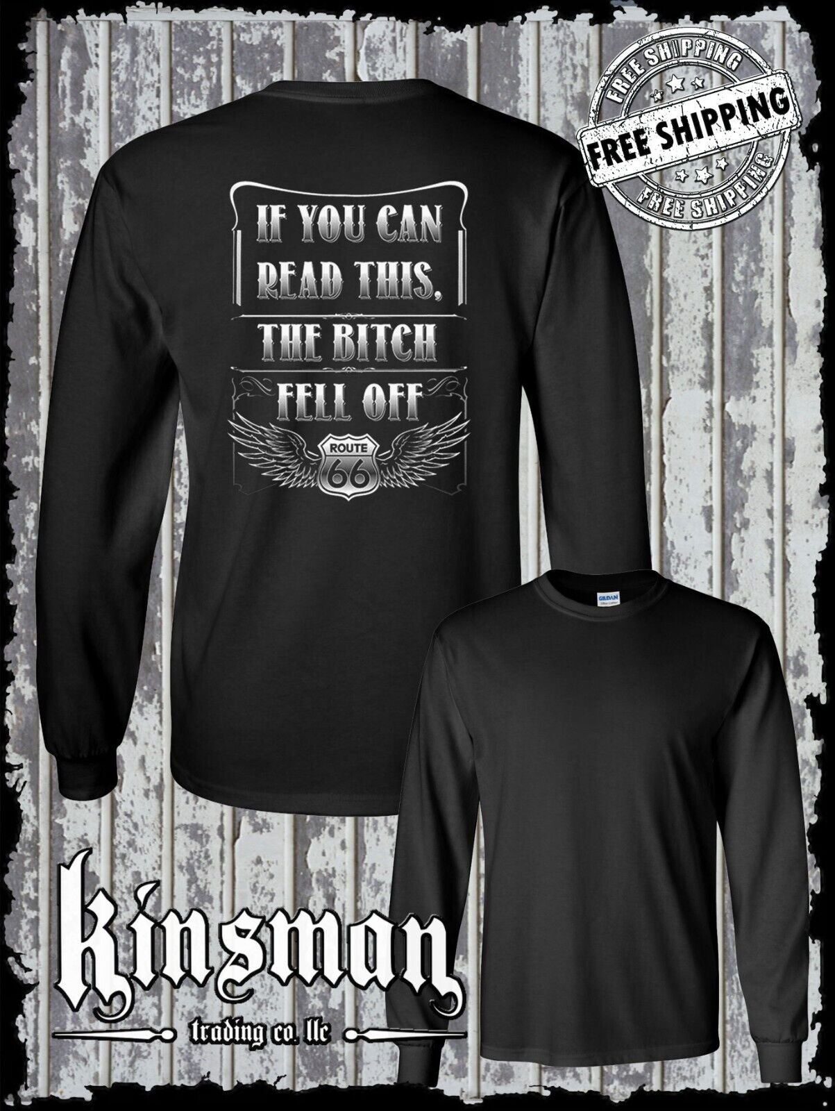 If You Can Read This, The B*tch Fell Off Route 66 Long Sleeve T-Shirt Biker USA