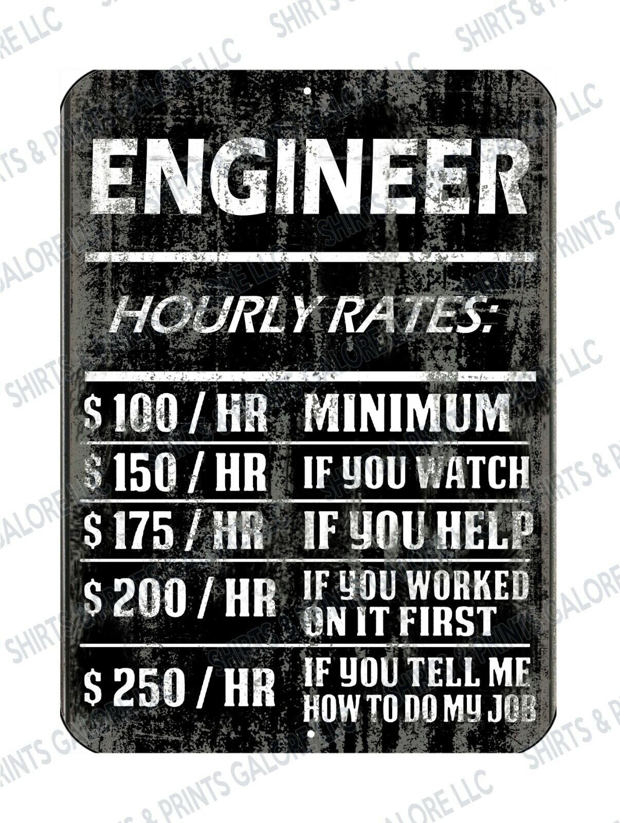 Engineer Hourly Rates Funny Metal Sign 9x12 - Father's Day Dad Gift Workshop