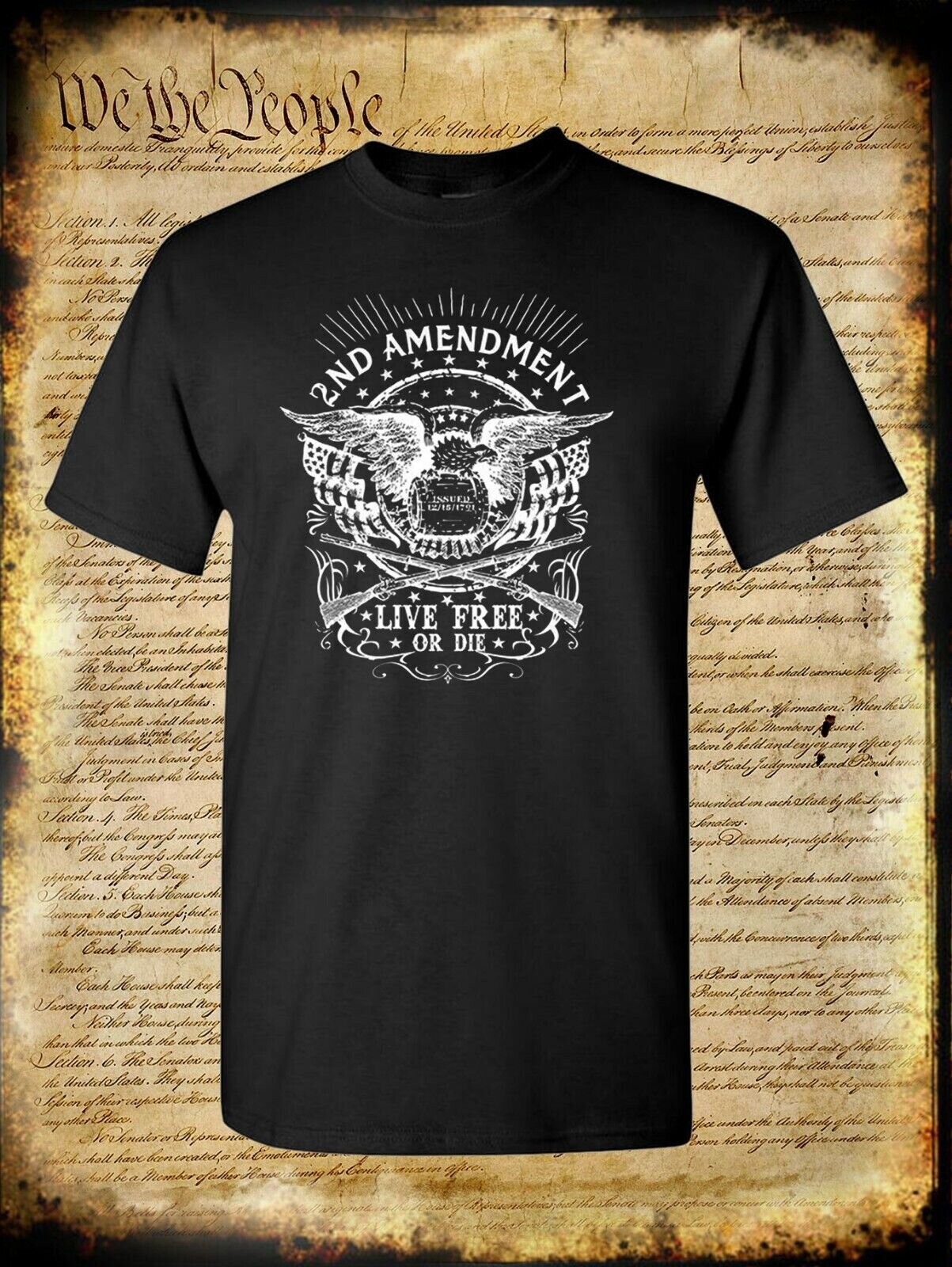 2nd Amendment Live Free or Die Issued 1791 T-Shirt 2A USA Pro Gun Freedom 1776