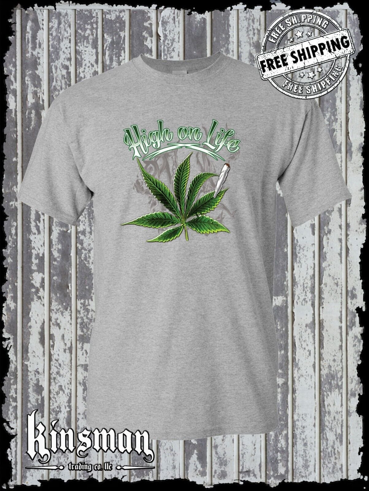 High on Life T-Shirt -Marijuana 420 Weed Cannabis Pot Head Hippie Stoner THC CBD