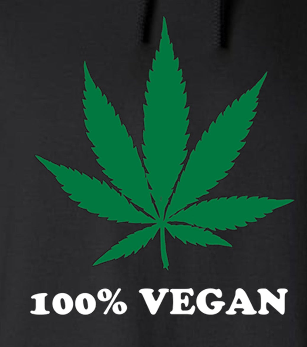 100% Vegan Marijuana Pot Leaf Hoodie / Sweatshirt Weed Cannabis 420