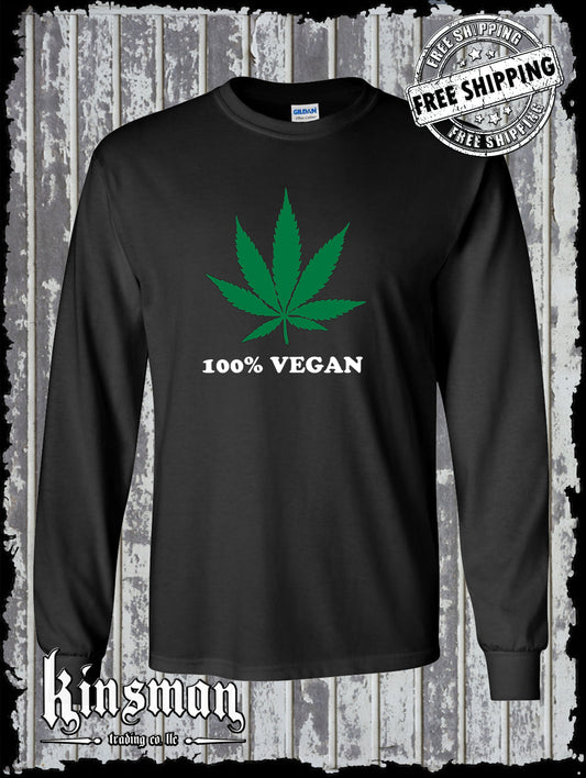 100% Vegan Marijuana Pot Leaf Long Sleeve T-Shirt Weed Cannabis 420 Tee