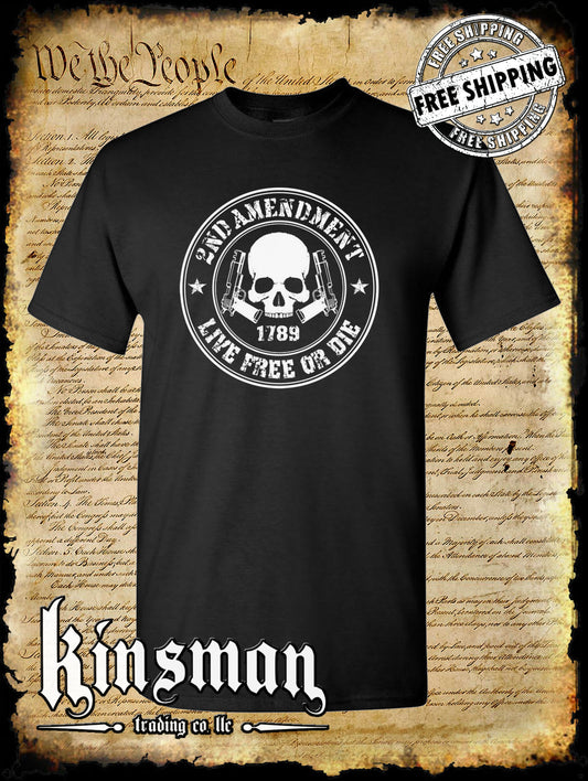 2nd Amendment Live Free or Die Skull & Pistols T-Shirt - Pro Gun Firearm Rights