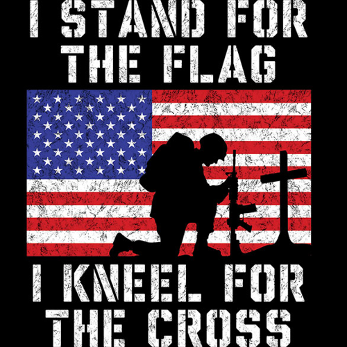 I Stand for the Flag Kneel for the Cross 2-Sided T-Shirt US Patriot