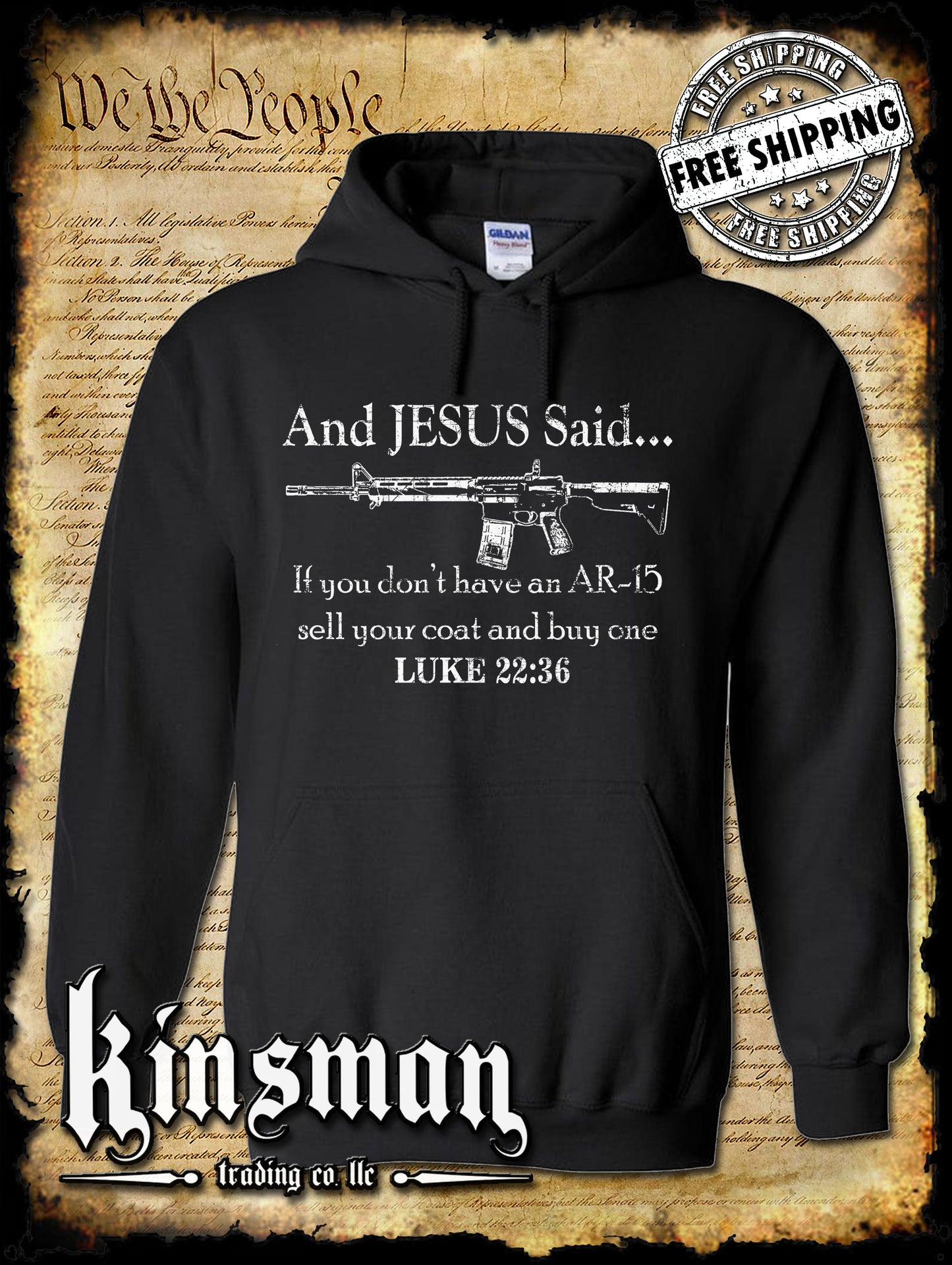 And JESUS Said AR-15 Hoodie - Luke 22 36 Pro Gun Rights 2nd Amendment USA 5.56
