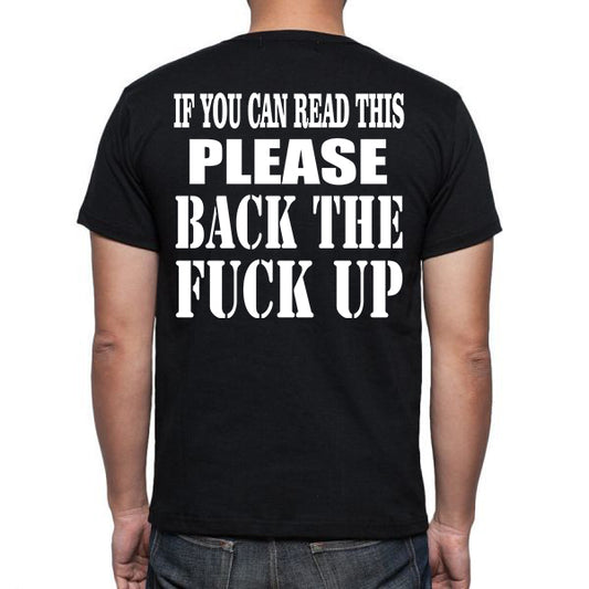 If You Can Read This, BACK The F*CK UP T-Shirt - Biker Motorcycle