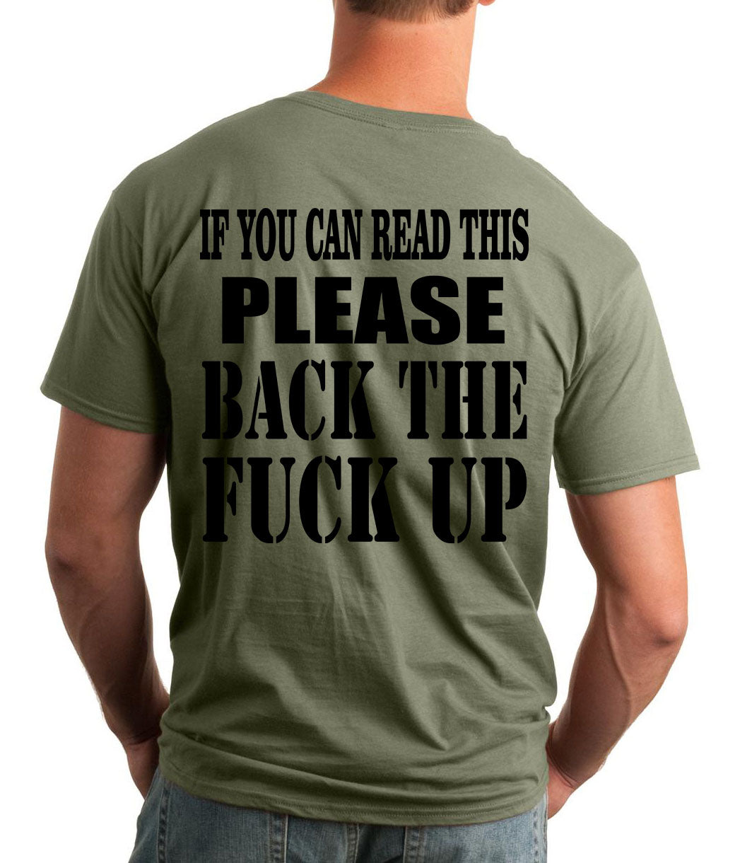 If You Can Read This, BACK The F*CK UP T-Shirt - Biker Motorcycle