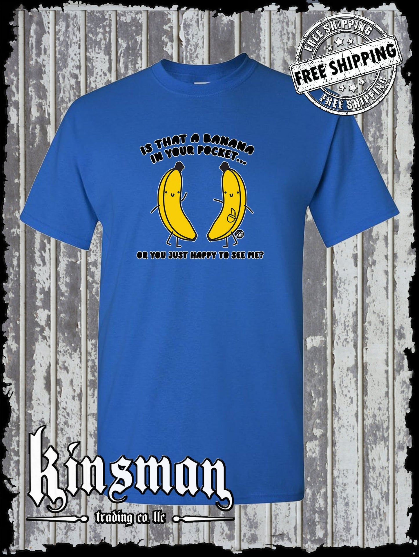 Is That a Banana In Your Pocket? T-Shirt Todd Goldman Licensed
