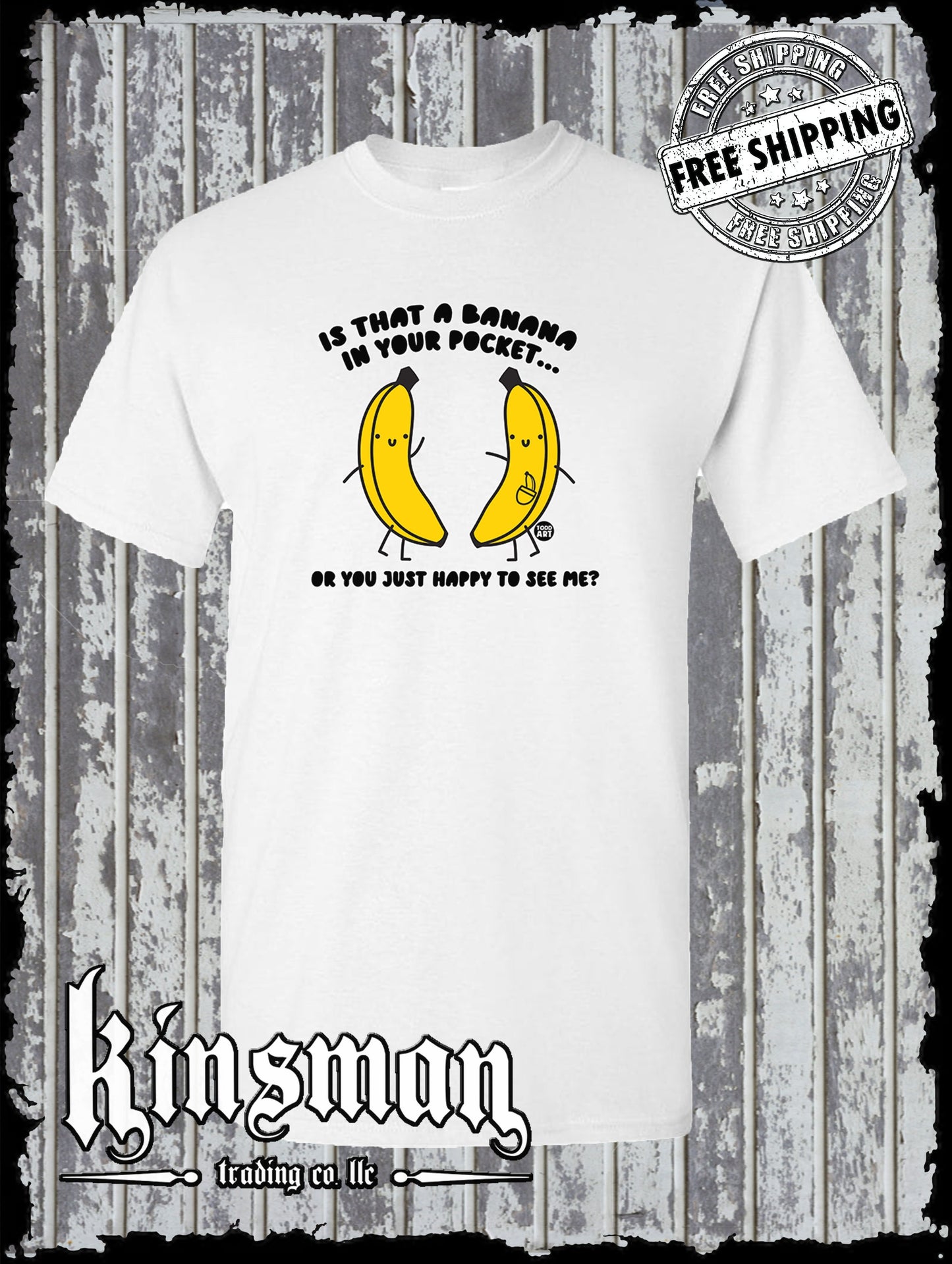 Is That a Banana In Your Pocket? T-Shirt Todd Goldman Licensed