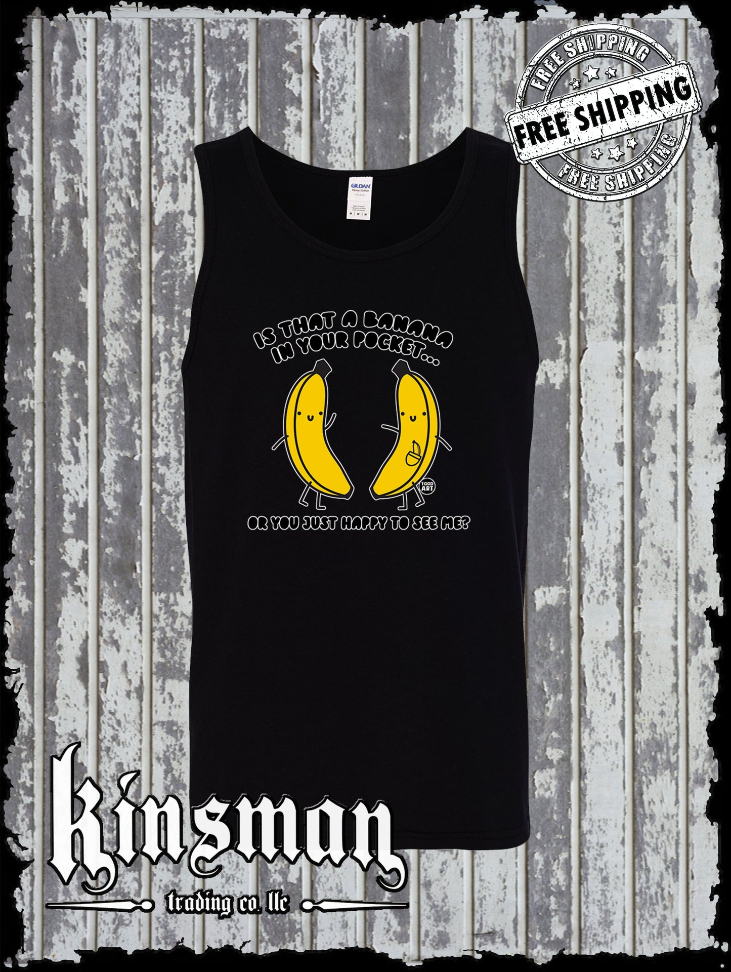 Is That a Banana In Your Pocket? Tank Top T-Shirt Todd Goldman Licensed