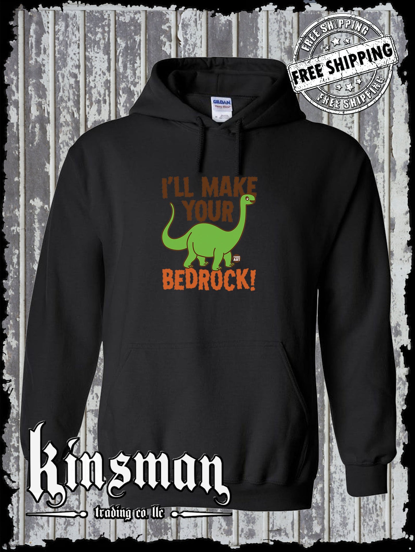 I'll Make Your Bedrock! Dinosaur Hoodie / Sweatshirt Todd Goldman Licensed