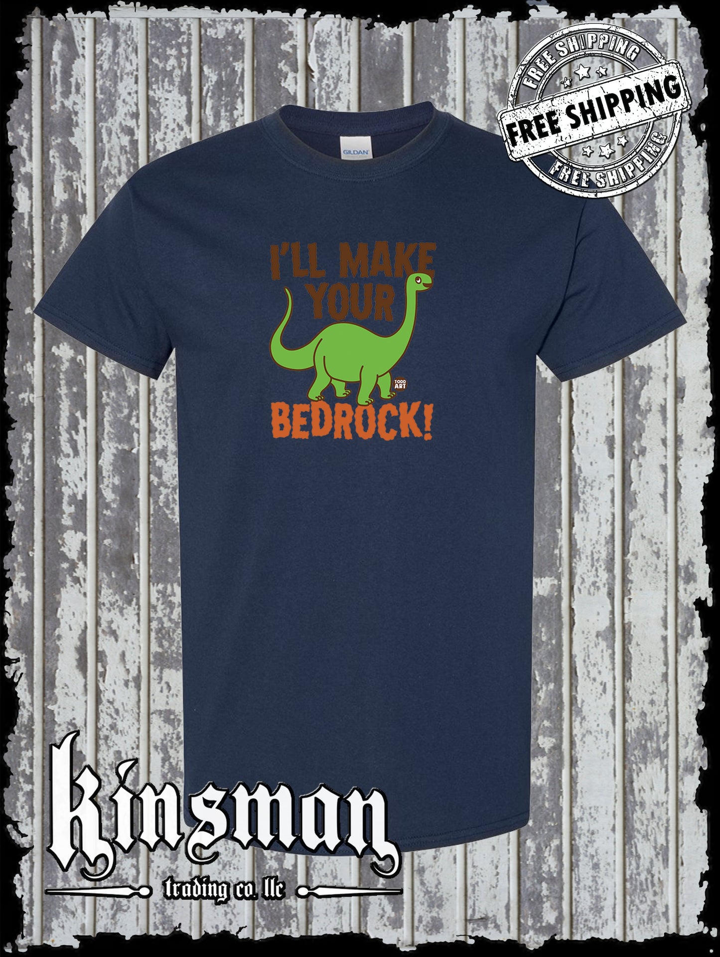 I'll Make Your Bedrock! Dinosaur T-Shirt Todd Goldman Licensed