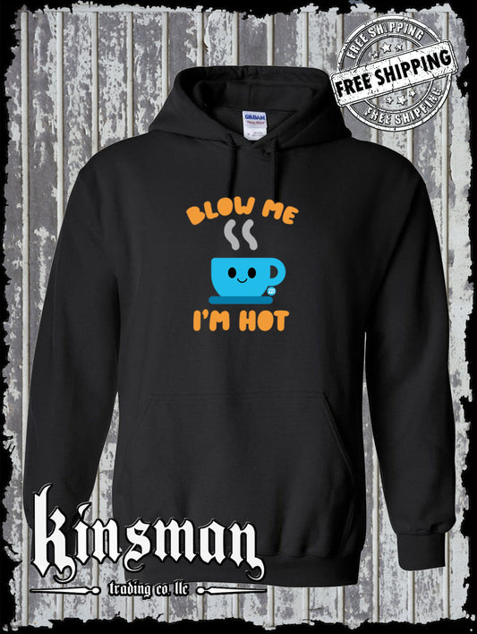 Blow Me I'm Hot Coffee Hoodie / Sweatshirt Todd Goldman Licensed
