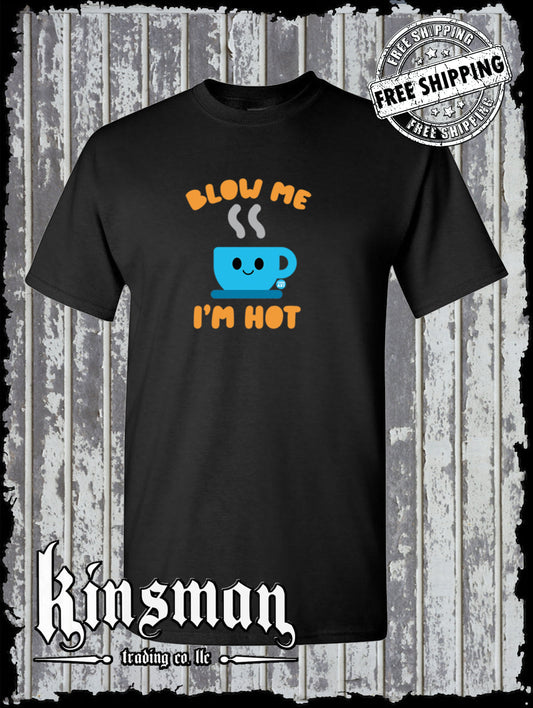 Blow Me I'm Hot Coffee T-Shirt Todd Goldman Licensed