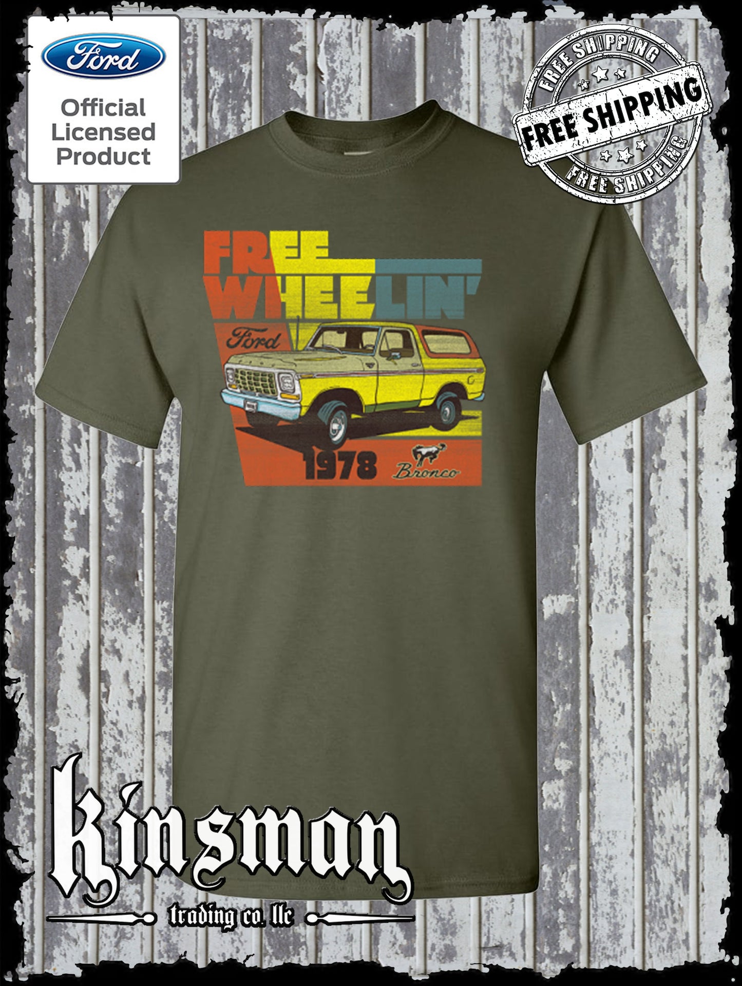 Ford Bronco Free Wheelin 1978 T-Shirt