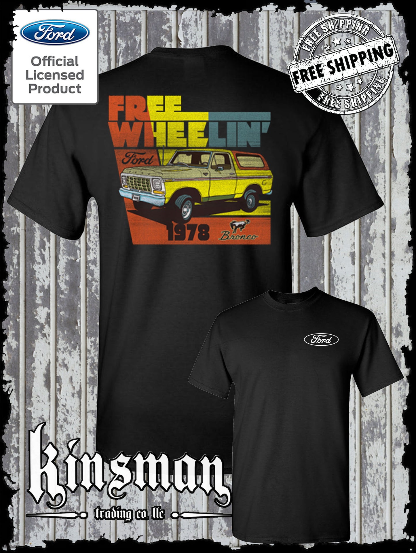 Ford Bronco Free Wheelin 1978 2-Sided T-Shirt