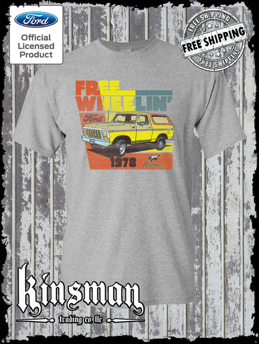Ford Bronco Free Wheelin 1978 T-Shirt