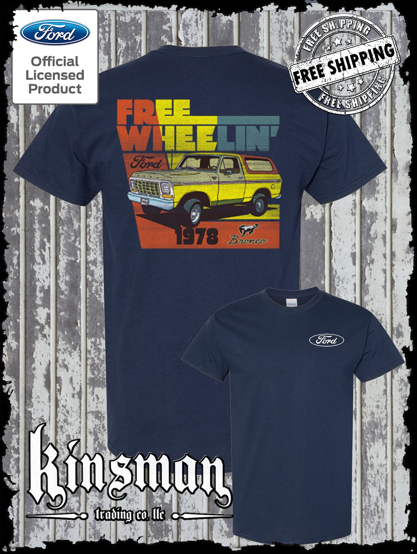 Ford Bronco Free Wheelin 1978 2-Sided T-Shirt