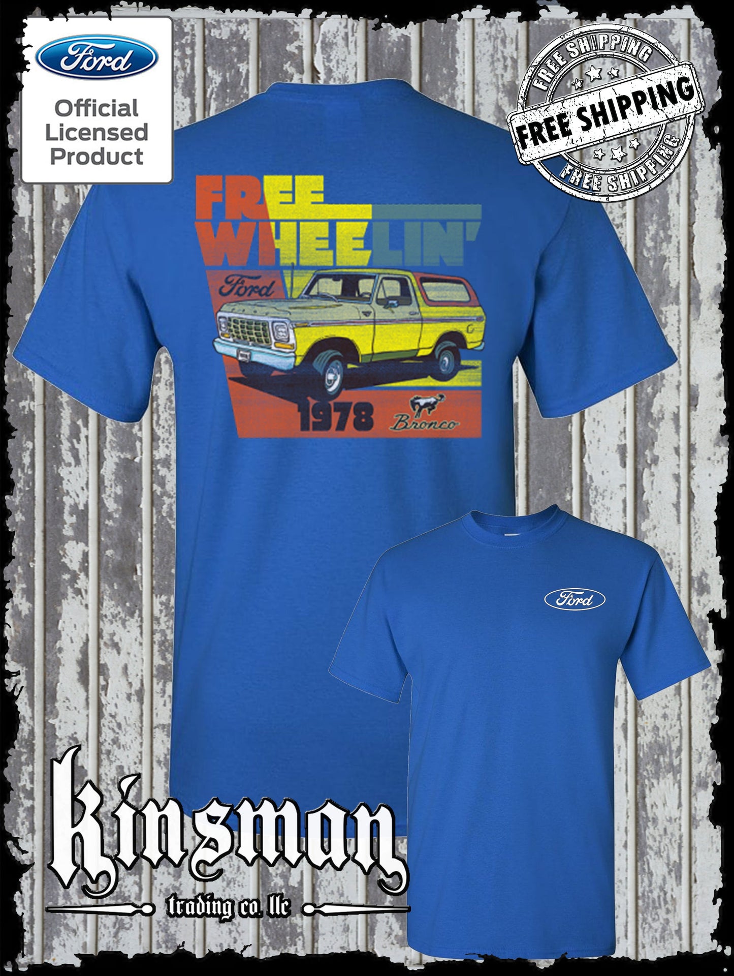 Ford Bronco Free Wheelin 1978 2-Sided T-Shirt