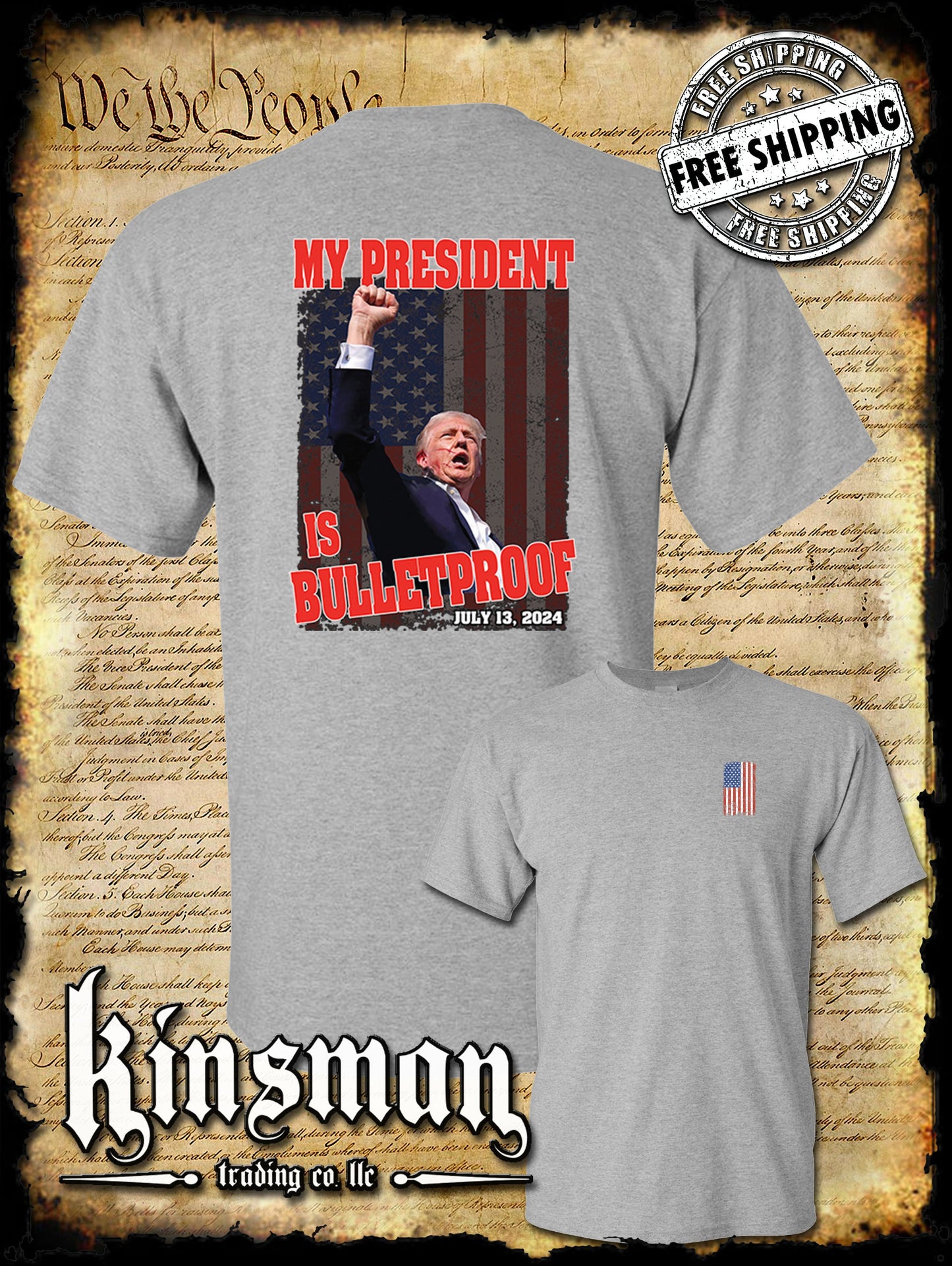 My President Is Bulletproof 2-Sided T-Shirt Trump 2024 MAGA USA