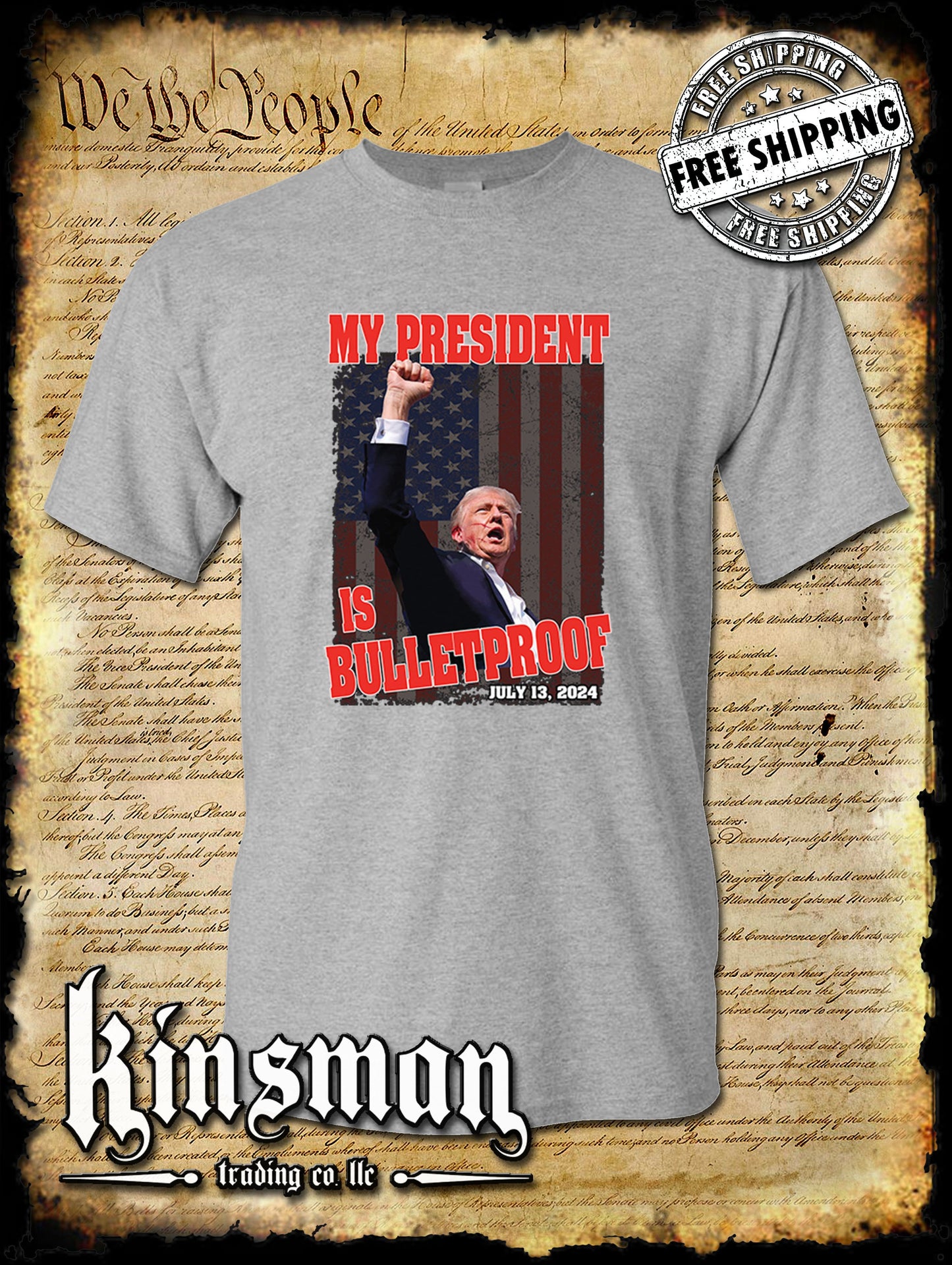 My President Is Bulletproof T-Shirt Trump 2024 MAGA USA